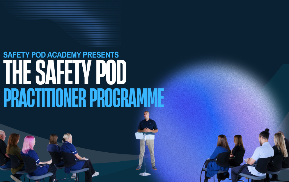 Safety Pod Practitioner Course
